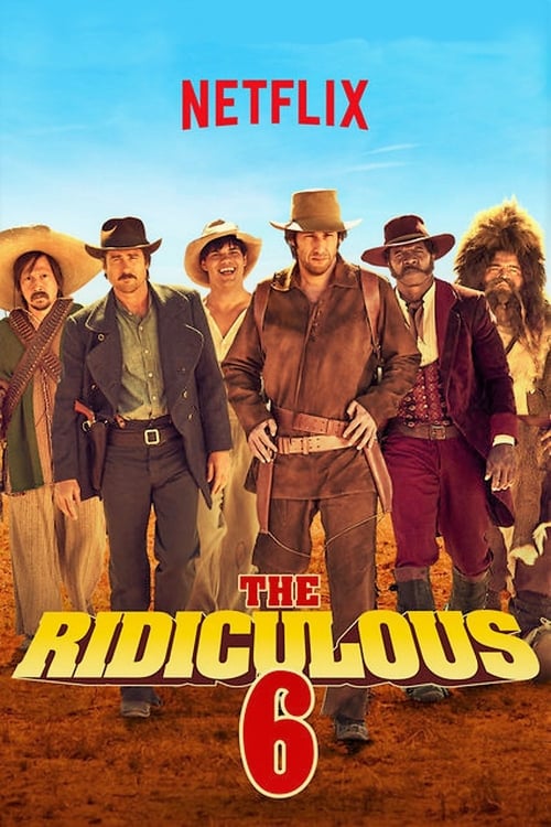  The Ridiculous 6 - 2015 