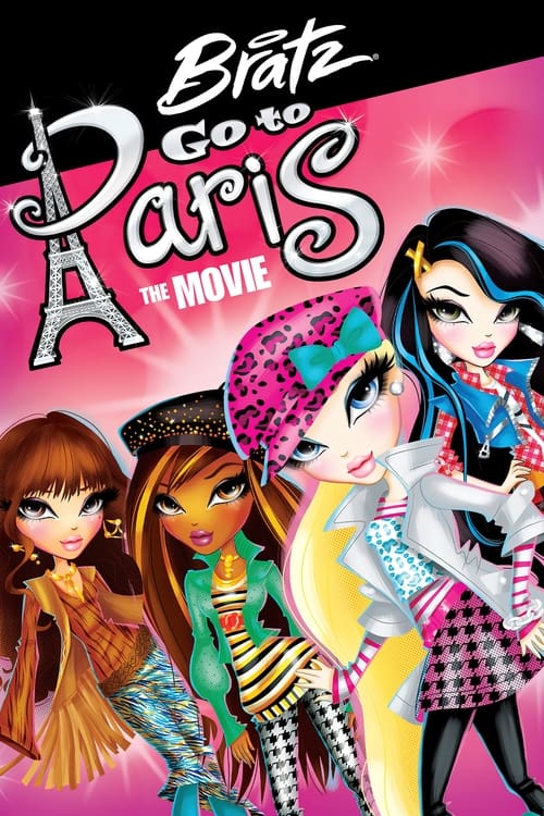 Bratz: Go to Paris the Movie Movie Poster Image