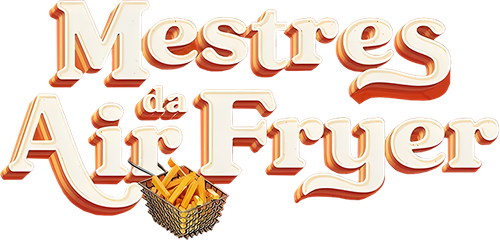 Mestres da Air Fryer