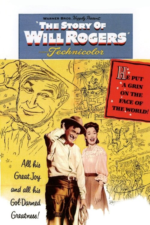 The Story of Will Rogers 1952 The Story of Will Rogers 1952