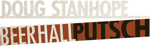 Doug Stanhope: Beer Hall Putsch
