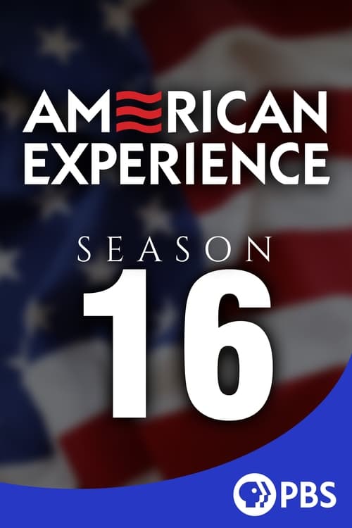 Where to stream American Experience Season 16