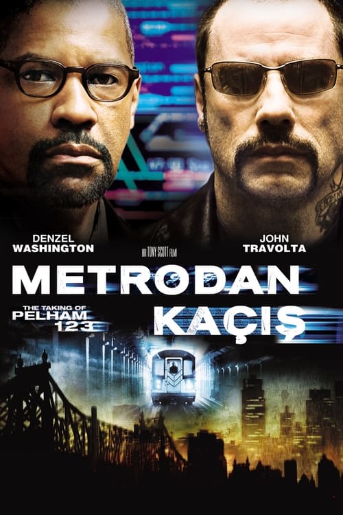 Metrodan Kaçış ( The Taking of Pelham 1 2 3 )