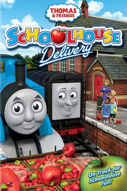 Poster do filme Thomas & Friends: Schoolhouse Delivery