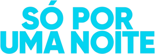 Só Por uma Noite - Logo 3