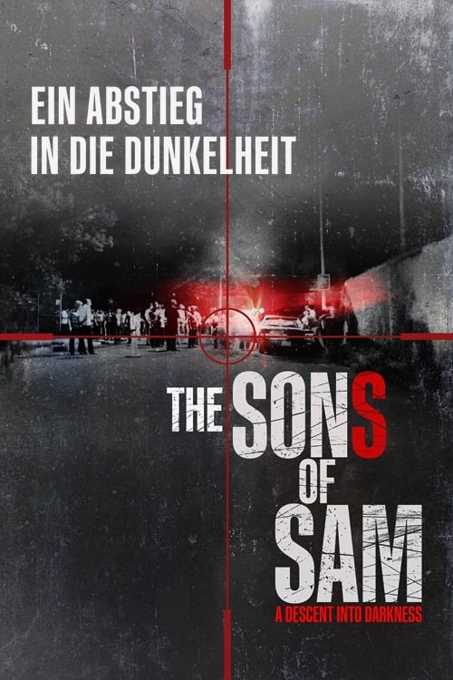 The Sons of Sam: Ein Abstieg in die Dunkelheit