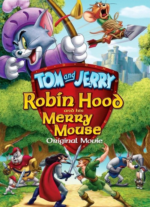 Tom y Jerry: Robin Hood y el ratón de Sherwood 2012