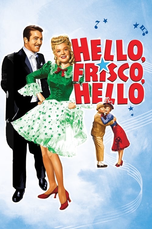 Hello, Frisco, Hello (1943) poster