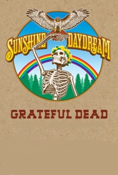 Grateful Dead: Sunshine Daydream 2013