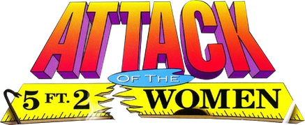 Attack of the 5 Ft. 2 Women