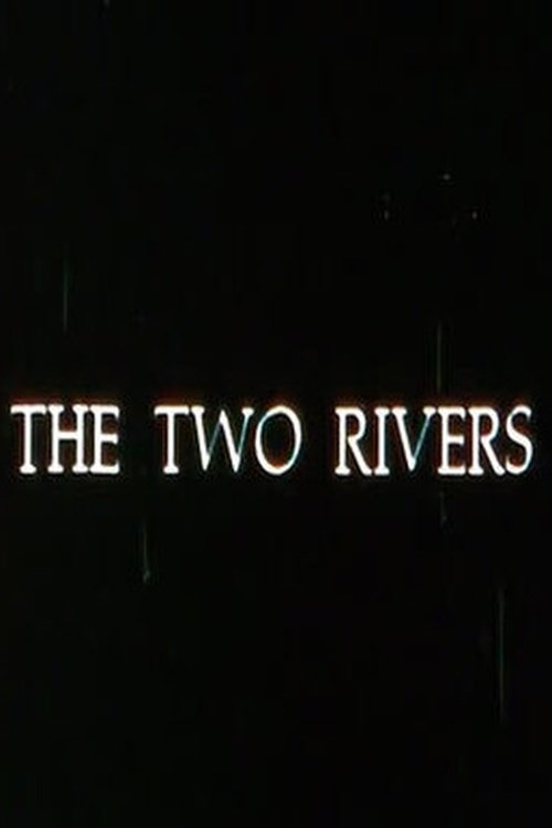 The Two Rivers