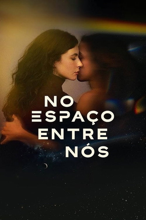 No Espaço Entre Nós