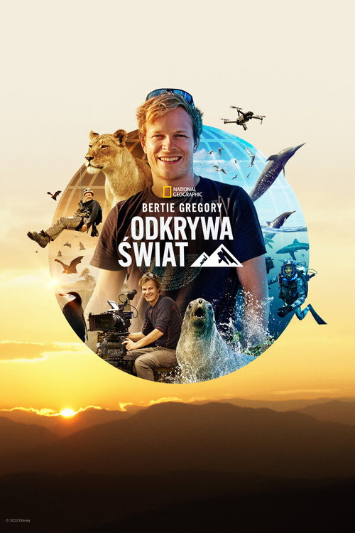 Bertie Gregory odkrywa świat, sezon 1 – plakat