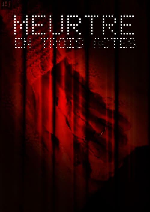 Meurtre en trois actes (2013) poster