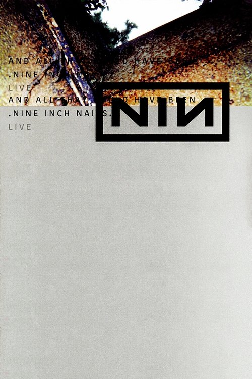 Nine Inch Nails: And All That Could Have Been movie poster player