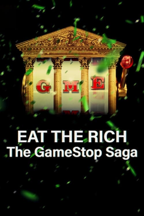 Poster von Eat the Rich: The GameStop Saga