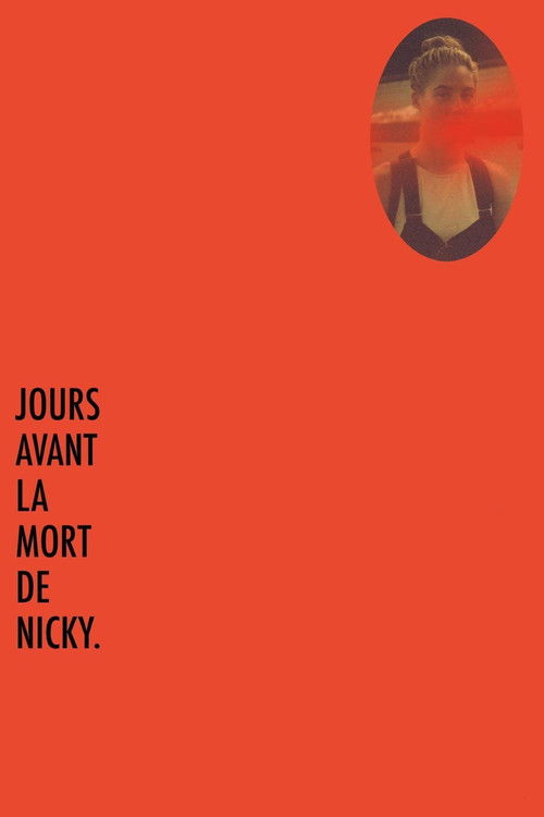 Days Before the Death of Nicky poster