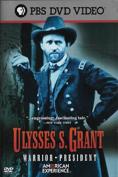 American Experience: Ulysses S. Grant (Part 1) 2002