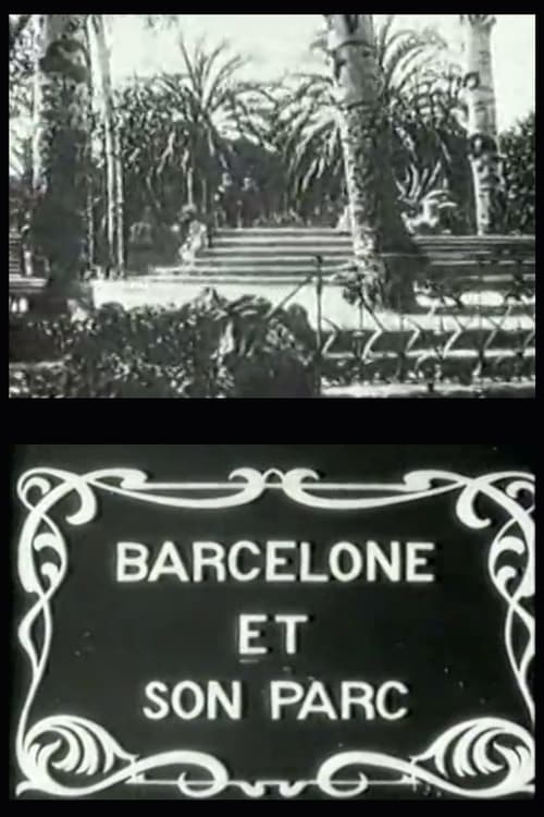 Barcelona and its Park (1911)