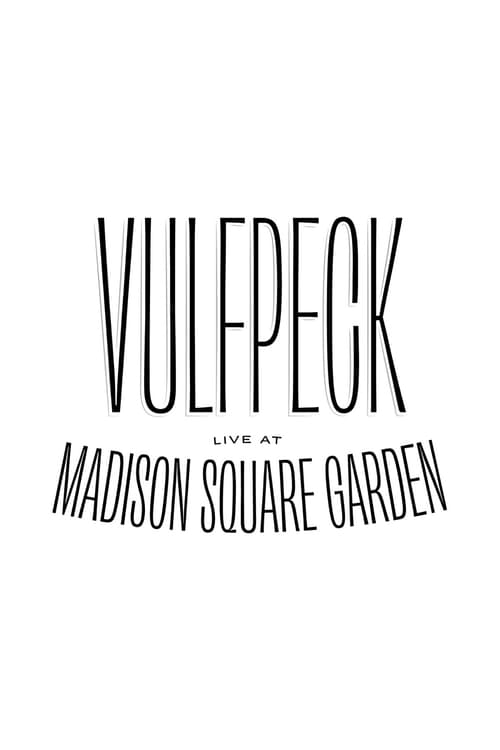 Poster Vulfpeck: Live at Madison Square Garden 2019