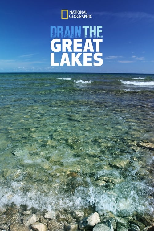 Drain The Great Lakes