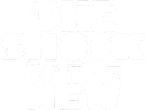 The Shock of the New