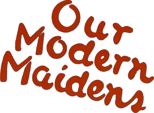 Our Modern Maidens