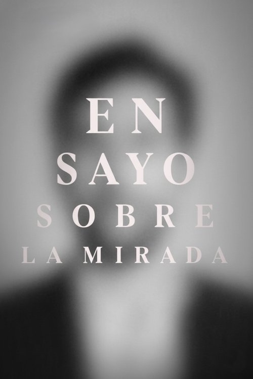 Ensayo sobre la mirada