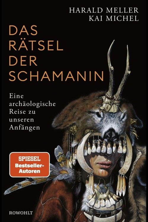 Das Grab der Schamanin - Ein Geheimnis aus der Steinzeit