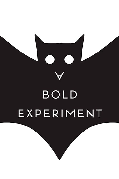 A Bold Experiment 2020