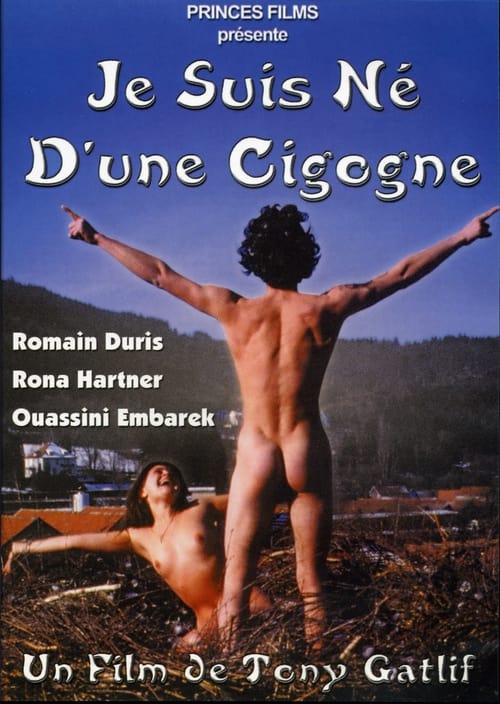 Je suis né d'une cigogne (1999)