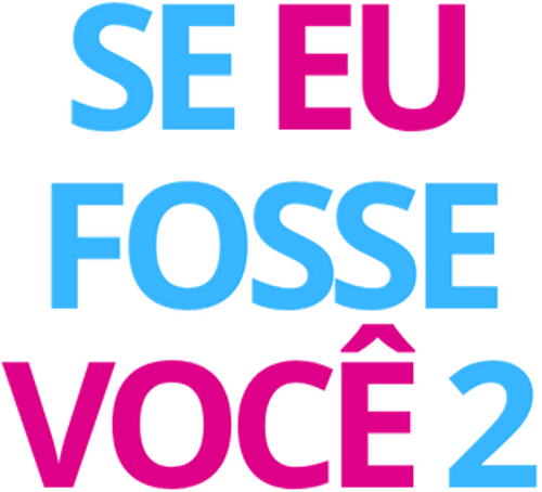 Se Eu Fosse Você 2