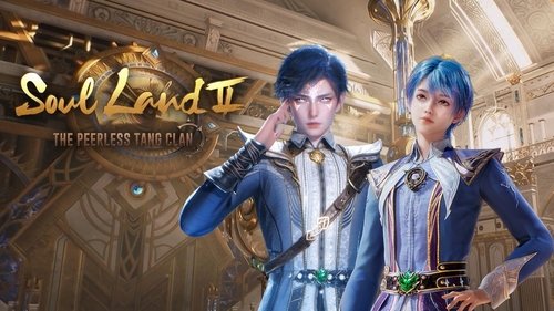 Soul Land 2: The Peerless Tang Clan
