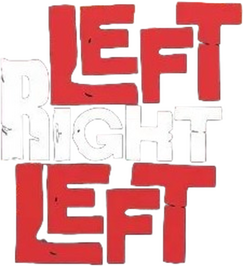 Left Right Left