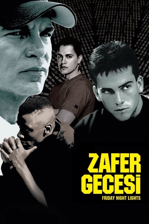 Zafer Gecesi ( Friday Night Lights )