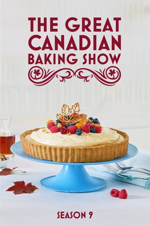 The Great Canadian Baking Show Season 9