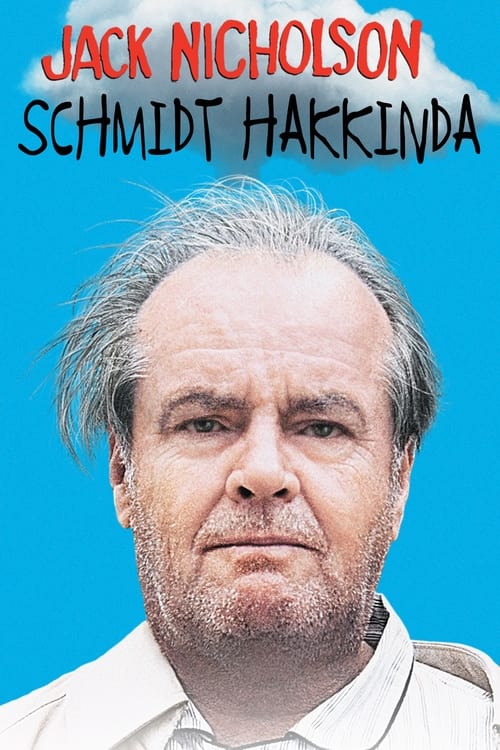 Schmidt Hakkında ( About Schmidt )