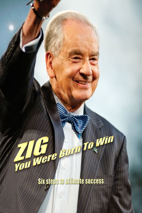 Zig: You Were Born to Win poster