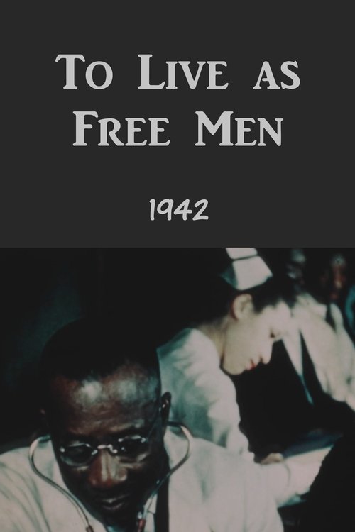 To Live As Free Men poster