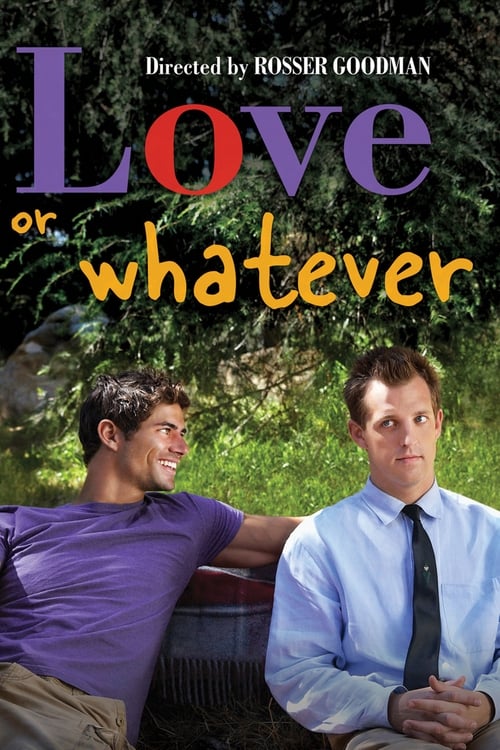 Love or Whatever (2012)