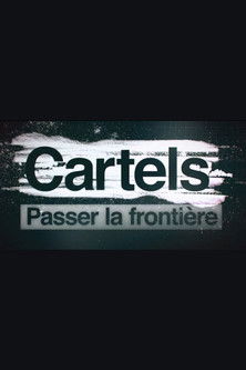 Escena 3 de Cartels, passer la frontière