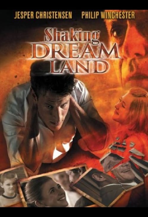 Shaking Dream Land (2007)