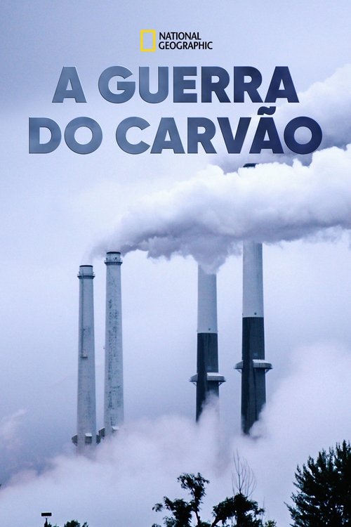 Pôster de A Guerra do Carvão