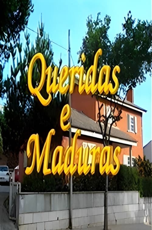 Queridas e Maduras, S01 - (1995)