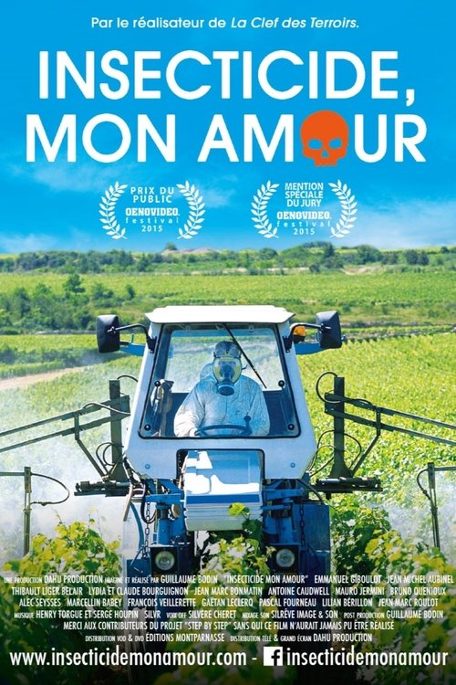 Insecticide, mon amour (2015)