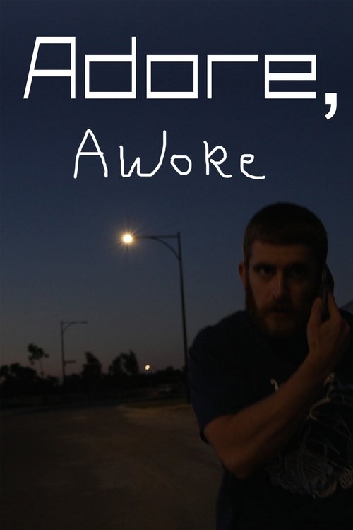 Poster for Adore, Awoke (2025)