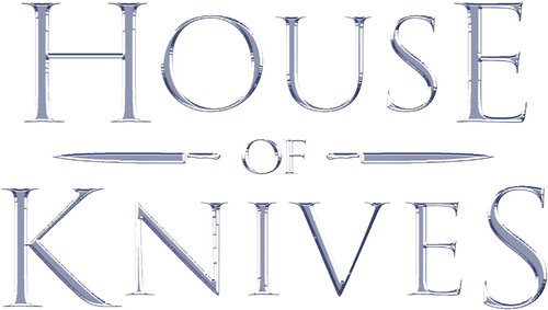 House of Knives