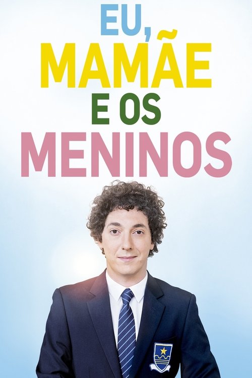 Pôster de Eu, Mamãe e os Meninos