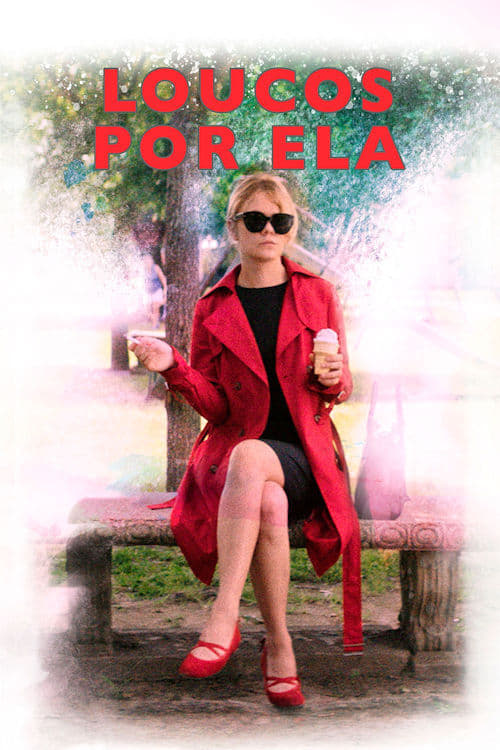 Poster do filme Loucos Por Ela
