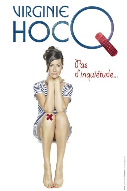 Poster Virginie Hocq - Pas d'inquiétude 2012